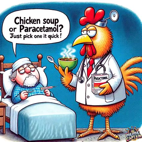 0 comment. . Chicken soup paracetamol meme